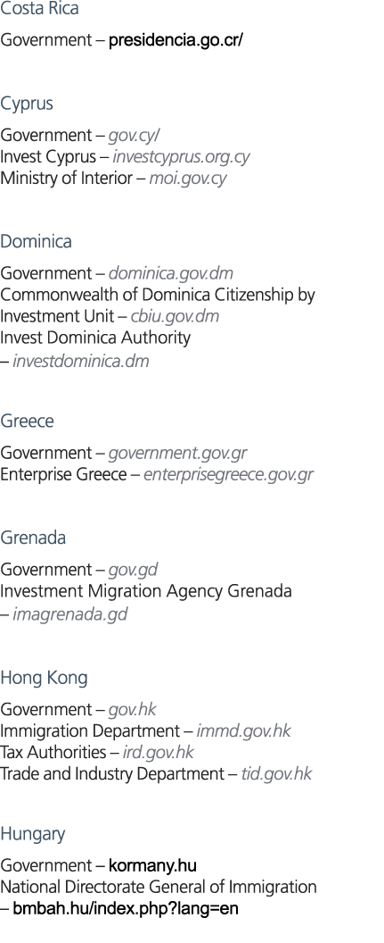 Costa Rica Government – presidencia.go.cr/ Cyprus Government – gov.cy/ Invest Cyprus – investcyprus.org.cy Ministry o...