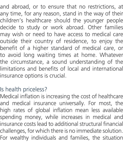 and abroad, or to ensure that no restrictions, at any time, for any reason, stand in the way of their children’s heal...